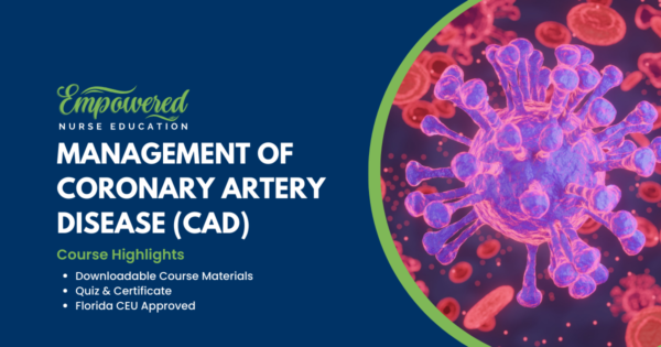 Management of Coronary Artery Disease (CAD)
